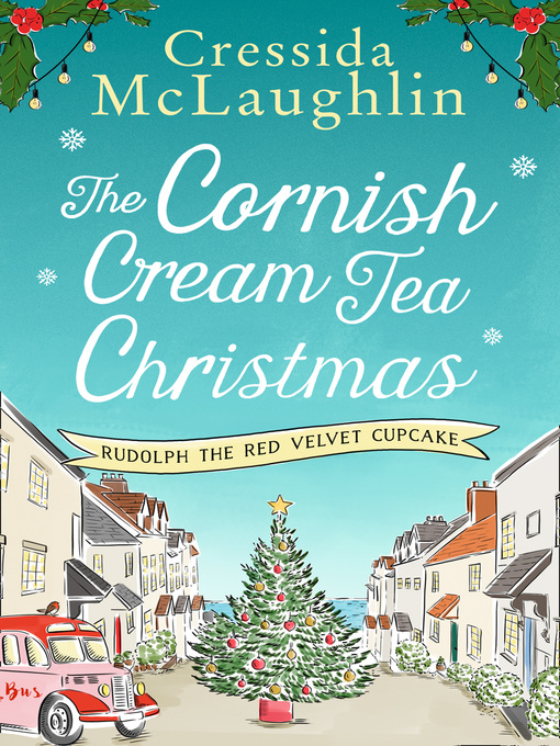 Title details for The Cornish Cream Tea Christmas by Cressida McLaughlin - Available